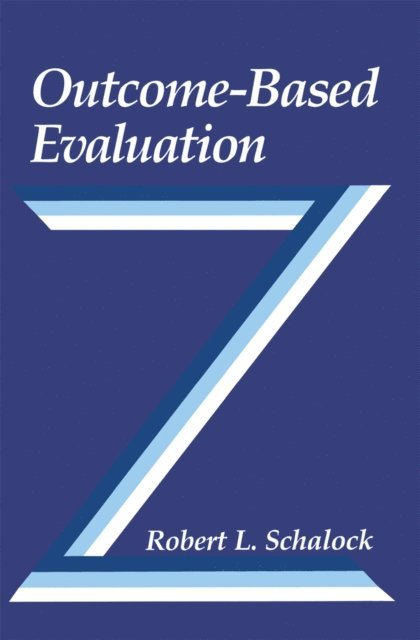 Robert L. Schalock - Outcome-Based Evaluation, E-bok