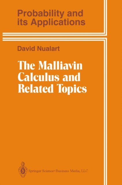 David Nualart - Malliavin Calculus and Related Topics, E-bok