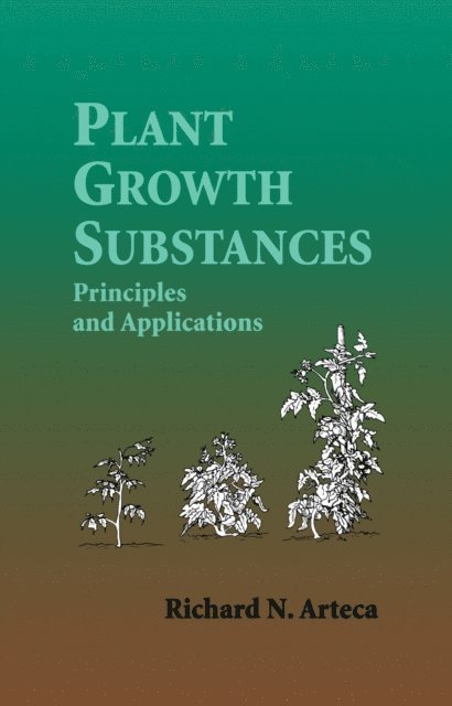Richard N. Arteca - Plant Growth Substances, E-bok