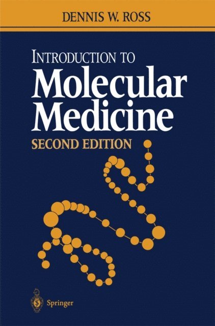 Dennis W. Ross - Introduction to Molecular Medicine, E-bok. Tillgänglighet: Lägg i varukorg