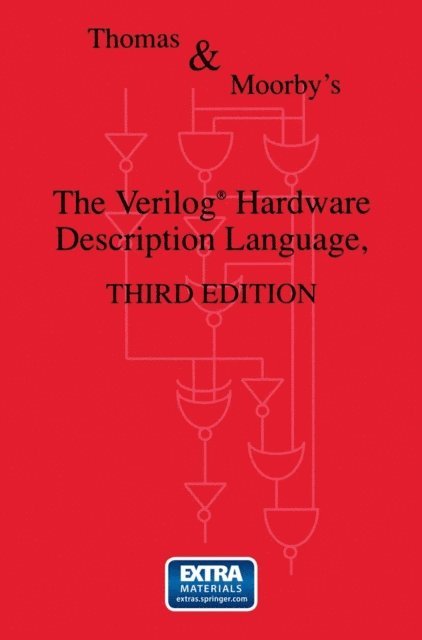 Philip R. Moorby, Donald E. Thomas - Verilog(R) Hardware Description Language, E-bok