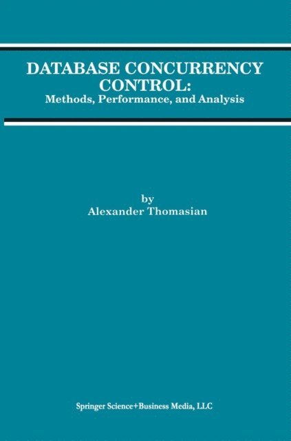 Alexander Thomasian - Database Concurrency Control, E-bok