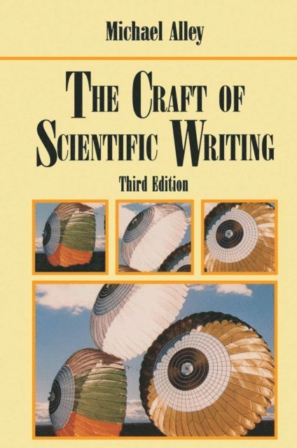 Michael Alley - Craft of Scientific Writing, E-bok