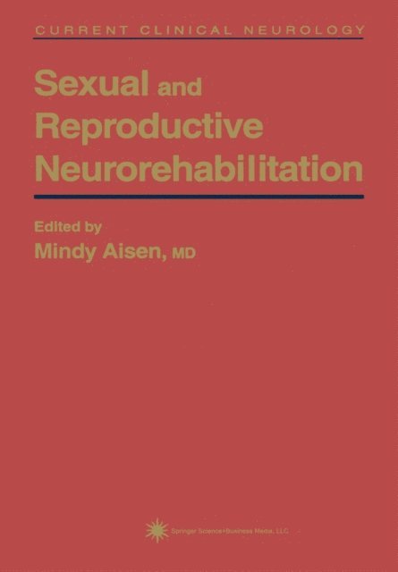 Mindy L. Aisen - Sexual and Reproductive Neurorehabilitation, E-bok