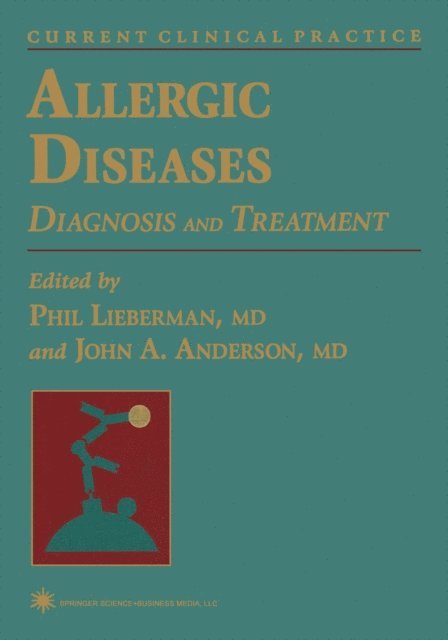 John A. Anderson, Phil Lieberman - Allergic Diseases, E-bok