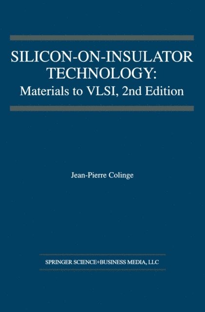 J.-P. Colinge - Silicon-on-Insulator Technology, E-bok