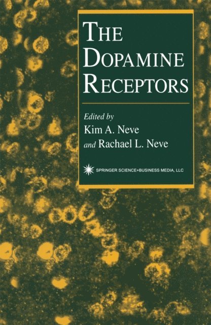 Rachael L. Neve, Kim Neve - Dopamine Receptors, E-bok