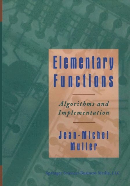 Jean-Michel Muller - Elementary Functions:, E-bok