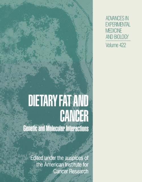 American Institute for Cancer Research - Dietary Fat and Cancer, E-bok