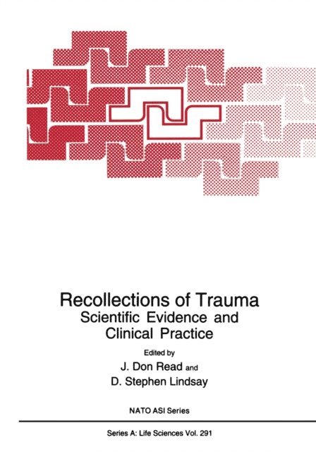 D. Steve Lindsay, J. Don Read - Recollections of Trauma, E-bok