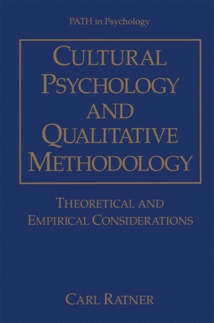 Carl Ratner - Cultural Psychology and Qualitative Methodology, E-bok