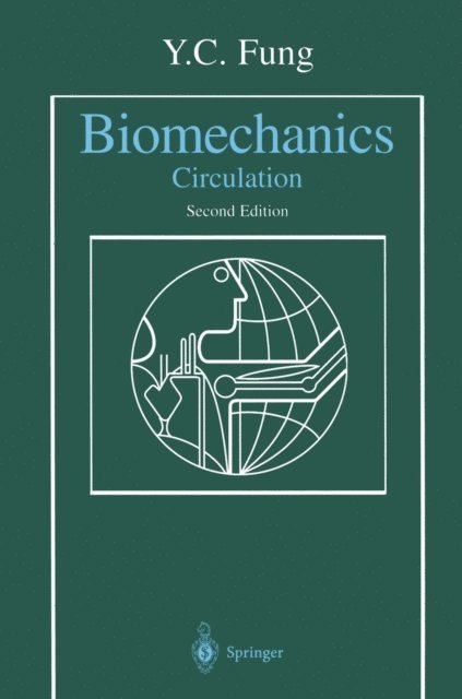 Y.C. Fung - Biomechanics, E-bok