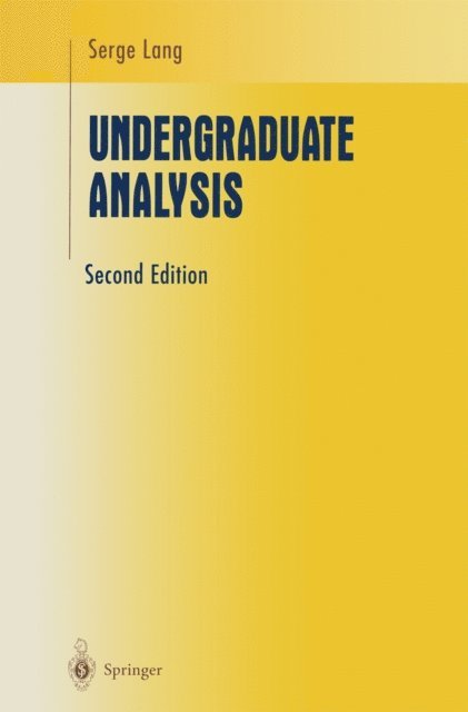 Serge Lang - Undergraduate Analysis, E-bok