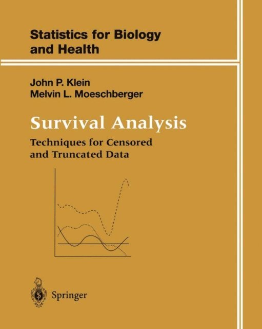 Melvin L. Moeschberger, John P. Klein - Survival Analysis, E-bok