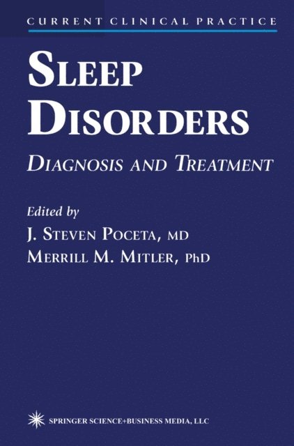 Merrill M. Mitler, J. Steven Poceta - Sleep Disorders, E-bok