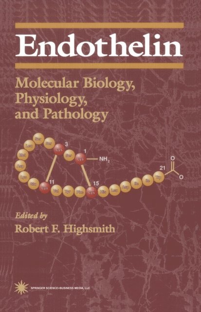 Robert F. Highsmith - Endothelin, E-bok