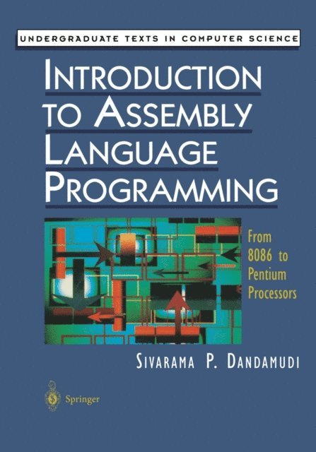 Sivarama P. Dandamudi - Introduction to Assembly Language Programming, E-bok