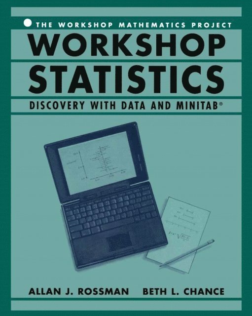 Beth L. Chance, Allan J. Rossman - Workshop Statistics:, E-bok