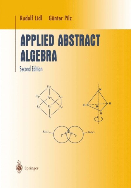 Gunter Pilz, Rudolf Lidl - Applied Abstract Algebra, E-bok