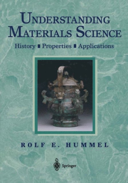 Rolf E. Hummel - Understanding Materials Science, E-bok