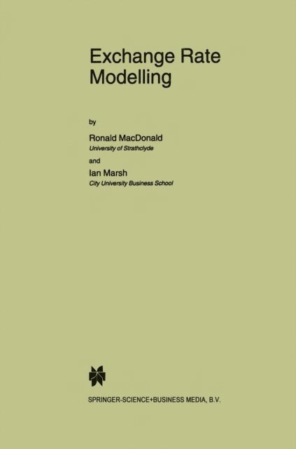 Ian Marsh, Ronald MacDonald - Exchange Rate Modelling, E-bok