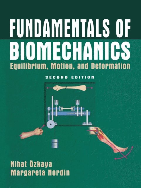 Dawn L. Leger, Margareta Nordin - Fundamentals of Biomechanics, E-bok