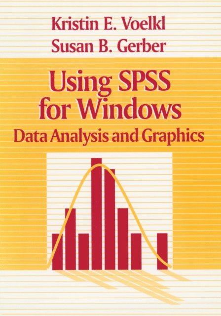 Kristin Voelkl Finn, Susan B. Gerber - Using SPSS for Windows, E-bok. Tillgänglighet: Lägg i varukorg