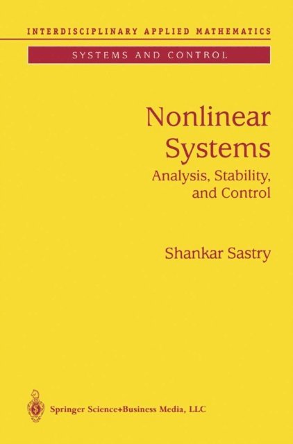 Shankar Sastry - Nonlinear Systems, E-bok