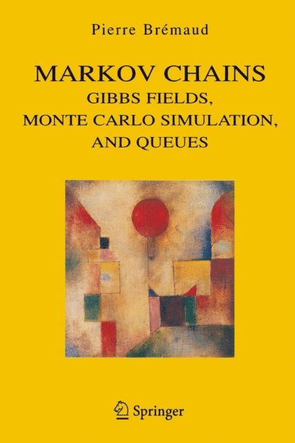 Pierre Bremaud - Markov Chains, E-bok