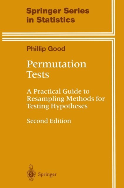 Phillip Good - Permutation Tests, E-bok