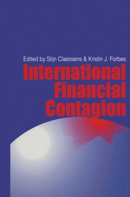Kirsten Forbes, Stijn Claessens - International Financial Contagion, E-bok