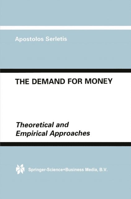 Apostolos Serletis - Demand for Money, E-bok