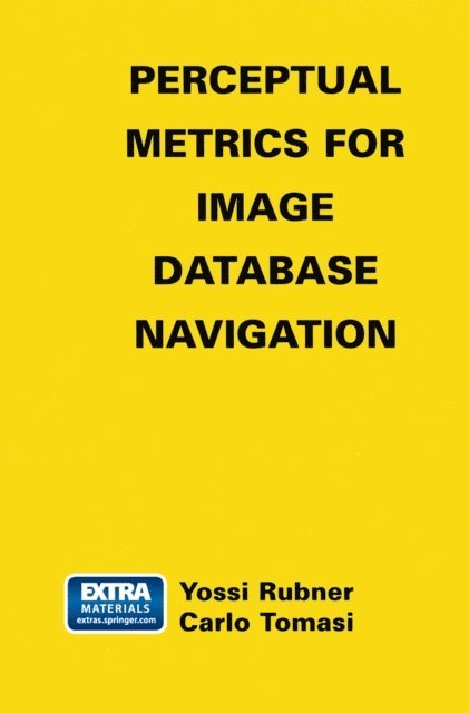 Carlo Tomasi, Yossi Rubner - Perceptual Metrics for Image Database Navigation, E-bok