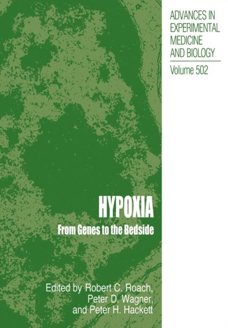 Peter H. Hackett, Peter D. Wagner, Robert C. Roach - Hypoxia, E-bok