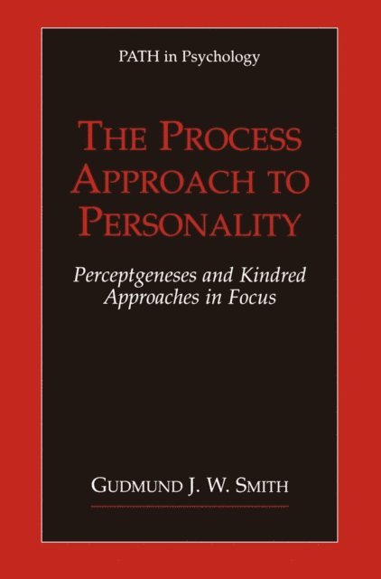 Gudmund J.W. Smith - Process Approach to Personality, E-bok