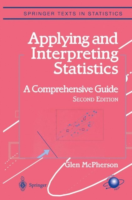 Glen McPherson - Applying and Interpreting Statistics, E-bok