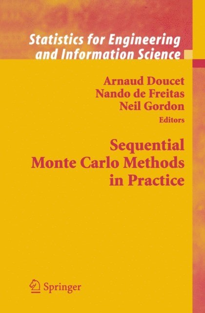 Neil Gordon, Nando de Freitas, Arnaud Doucet - Sequential Monte Carlo Methods in Practice, E-bok