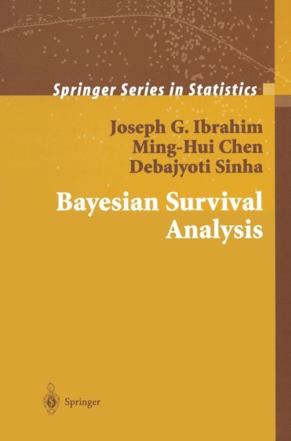 Debajyoti Sinha, Ming-Hui Chen, Joseph G. Ibrahim - Bayesian Survival Analysis, E-bok