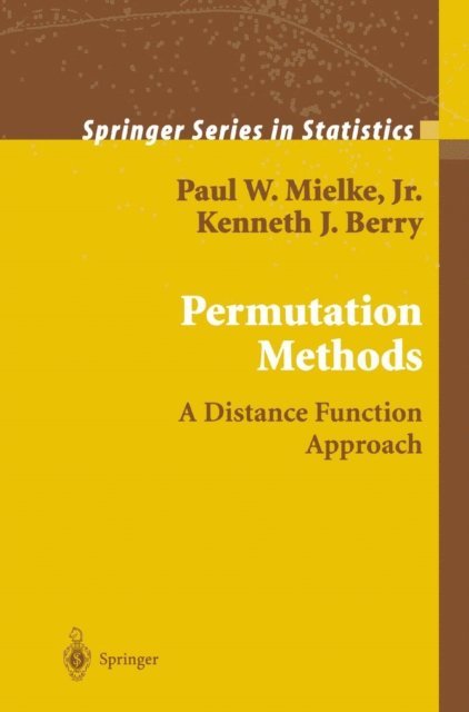 Kenneth J. Berry, Paul W. Jr. Mielke - Permutation Methods, E-bok