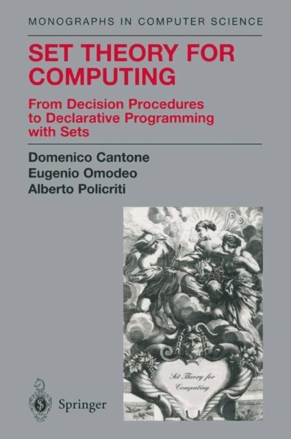 Alberto Policriti, Eugenio Omodeo, Domenico Cantone - Set Theory for Computing, E-bok