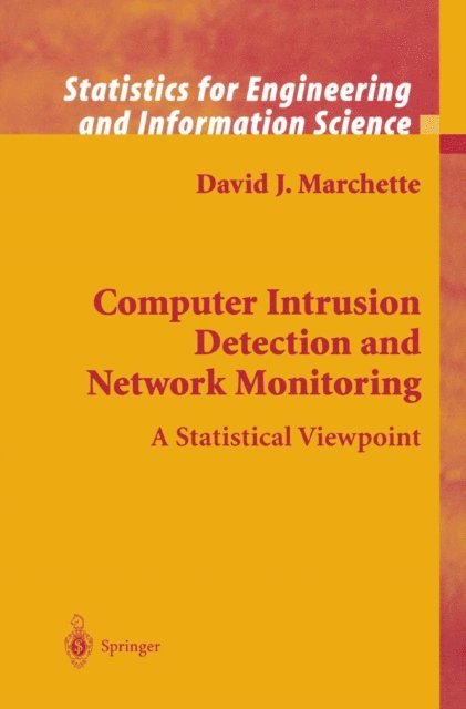 David J. Marchette - Computer Intrusion Detection and Network Monitoring, E-bok