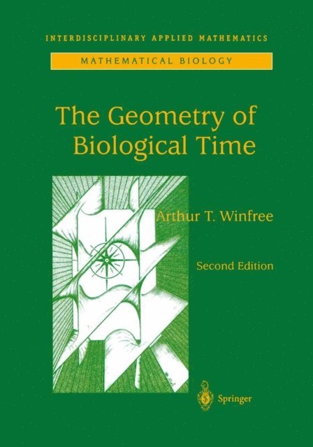 Arthur T. Winfree - Geometry of Biological Time, E-bok
