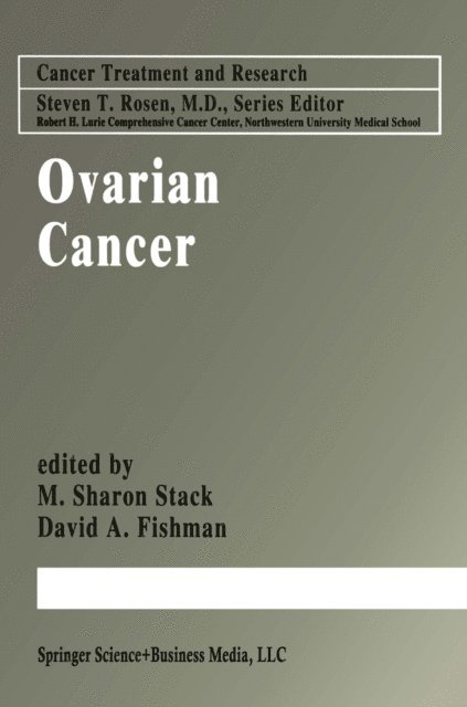 David A. Fishman, M. Sharon Stack - Ovarian Cancer, E-bok