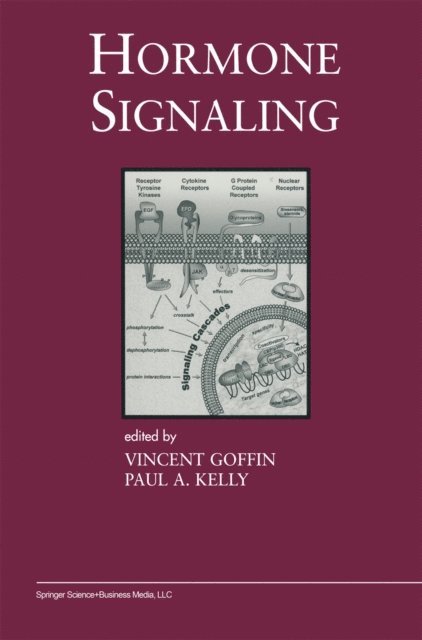 Paul A. Kelly, Vincent Goffin - Hormone Signaling, E-bok