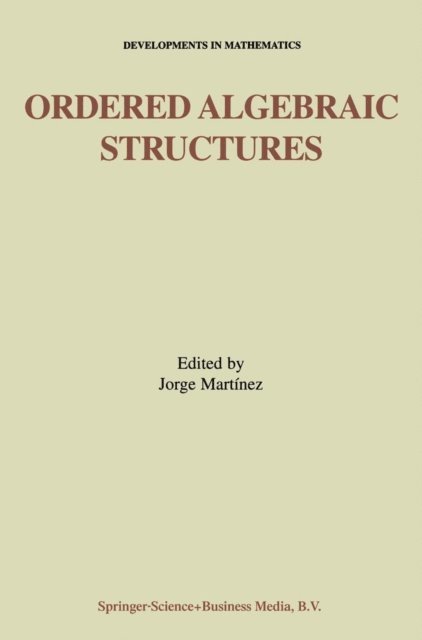 Jorge Martinez - Ordered Algebraic Structures, E-bok