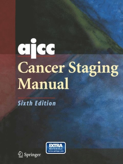 Monica Morrow, Daniel G. Haller, Charles M. Balch, April G. Fritz, Irvin D. Fleming, David L. Page, Frederick L, Greene - AJCC Cancer Staging Manual, E-bok