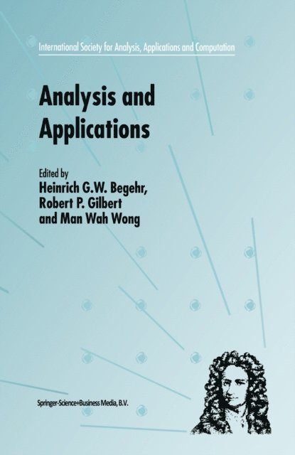 Man-Wah Wong, R.P. Gilbert, Heinrich G.W. Begehr - Analysis and Applications - ISAAC 2001, E-bok