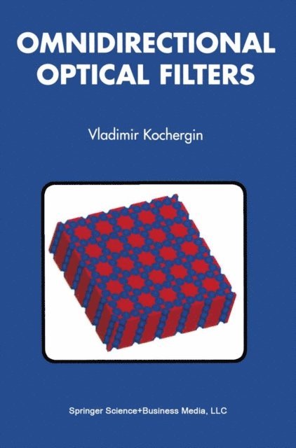 Vladimir Kochergin - Omnidirectional Optical Filters, E-bok