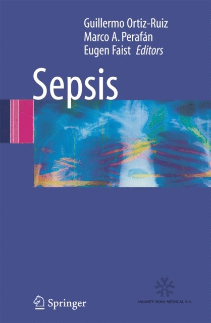 Eugene Faist, Marco A. Perafan, Guillermo Ortiz-Ruiz - Sepsis, E-bok