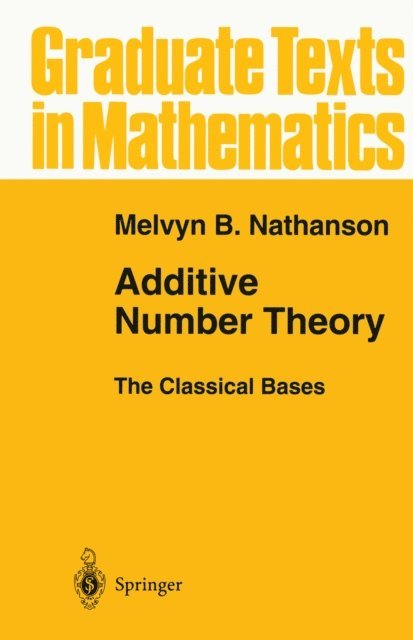 Melvyn B. Nathanson - Additive Number Theory The Classical Bases, E-bok